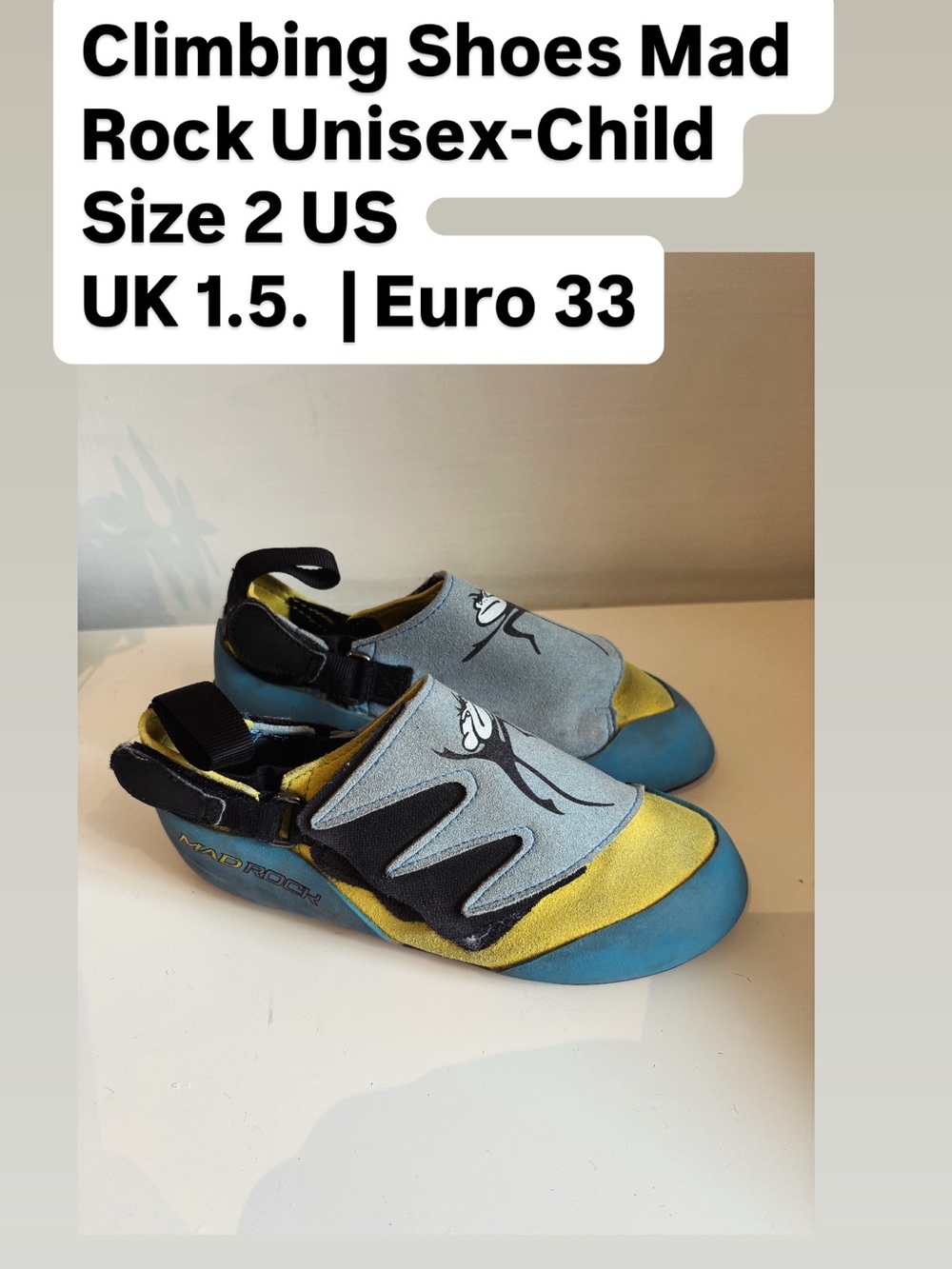 Climbing Shoes Mad Rock Unisex-Child
Size 2 US
UK 1.5.  | Euro 33